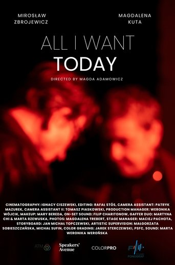 All I Want Today Poster of All I Want Today