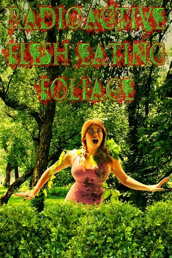 Radioactive Flesh Eating Foliage Poster of Radioactive Flesh Eating Foliage