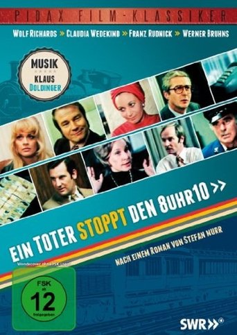 Ein Toter stoppt den 8 Uhr 10 Poster of Ein Toter stoppt den 8 Uhr 10