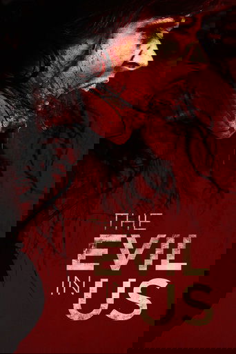 The Evil in Us Poster of The Evil in Us