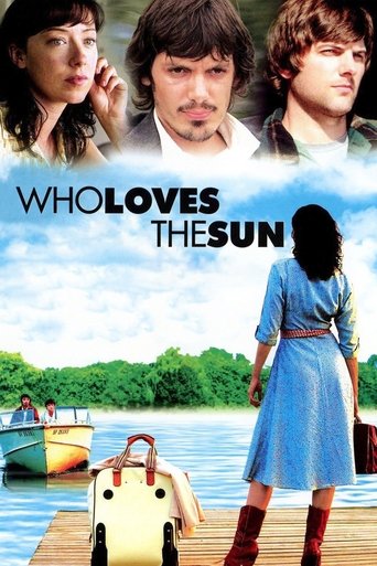 Who Loves the Sun Poster of Who Loves the Sun