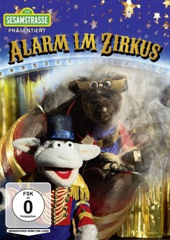Sesamstraße präsentiert: Alarm im Zirkus Poster of Sesamstraße präsentiert: Alarm im Zirkus