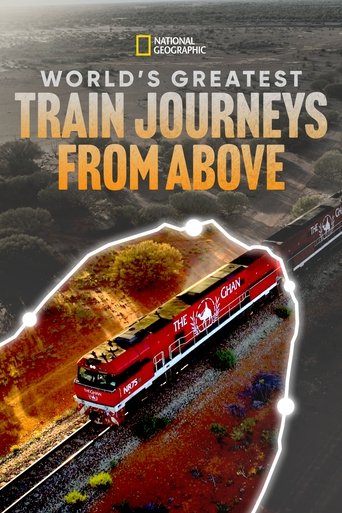 World's Greatest Train Journeys from Above Poster of World's Greatest Train Journeys from Above