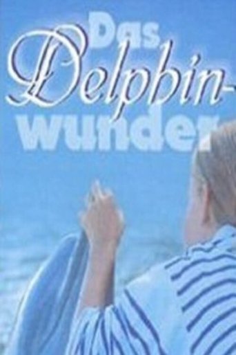Das Delphinwunder Poster of Das Delphinwunder