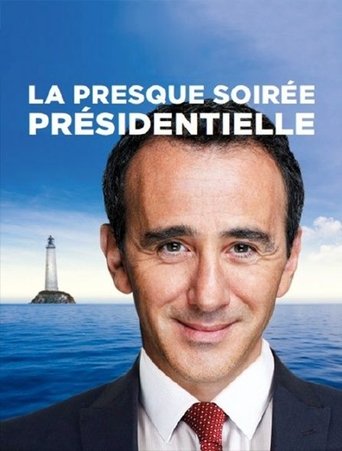 La presque soirée présidentielle Poster of La presque soirée présidentielle