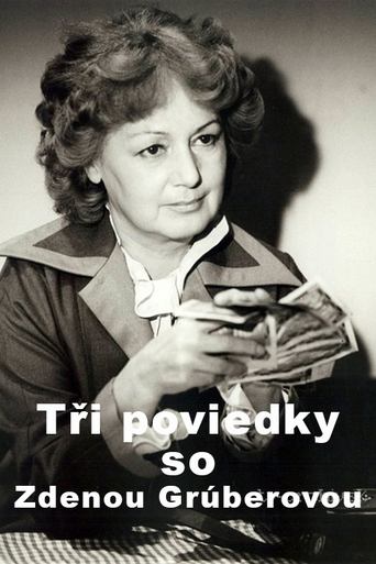 Tri poviedky so Zdenou Gruberovou Poster of Tri poviedky so Zdenou Gruberovou