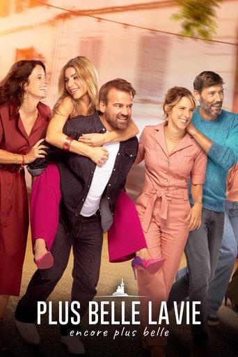 Plus belle la vie, encore plus belle Poster of Plus belle la vie, encore plus belle