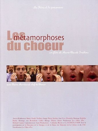 Les métamorphoses du chœur Poster of Les métamorphoses du chœur