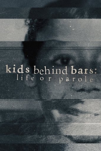 Kids Behind Bars: Life or Parole Poster of Kids Behind Bars: Life or Parole