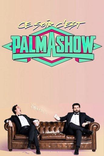 Ce soir, c'est Palmashow Poster of Ce soir, c'est Palmashow