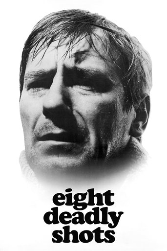 Eight Deadly Shots Poster of Eight Deadly Shots