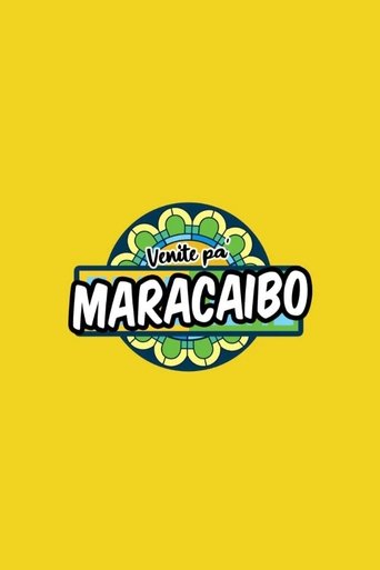 Venite pa’ Maracaibo Poster of Venite pa’ Maracaibo