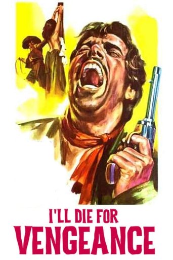 I'll Die for Vengeance Poster of I'll Die for Vengeance