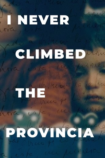 I Never Climbed the Provincia Poster of I Never Climbed the Provincia