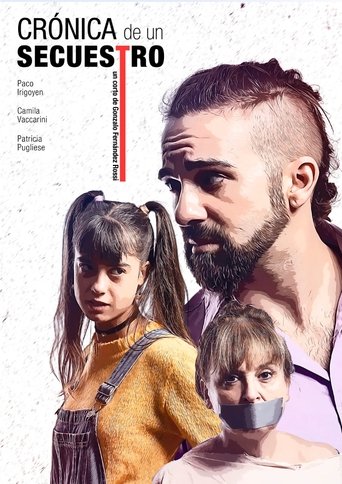 Crónica de un Secuestro Poster of Crónica de un Secuestro