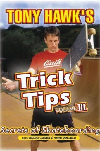 Tony Hawk's Trick Tips Volume III: Secrets of Skateboarding Poster of Tony Hawk's Trick Tips Volume III: Secrets of Skateboarding
