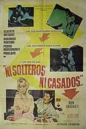 Ni solteros, ni casados Poster of Ni solteros, ni casados