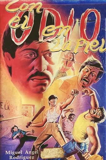 Con el odio en la piel Poster of Con el odio en la piel