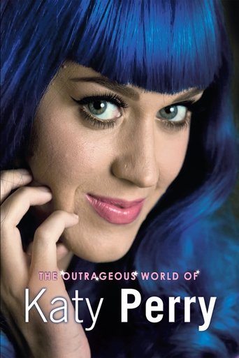 Katy Perry: The Outrageous World of Katy Perry Poster of Katy Perry: The Outrageous World of Katy Perry