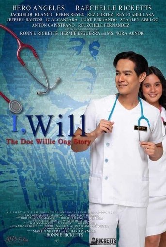 I, Will: The Doc Willie Ong Story Poster of I, Will: The Doc Willie Ong Story