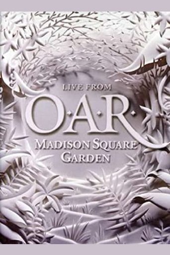 O.A.R.: Live From Madison Square Garden Poster of O.A.R.: Live From Madison Square Garden