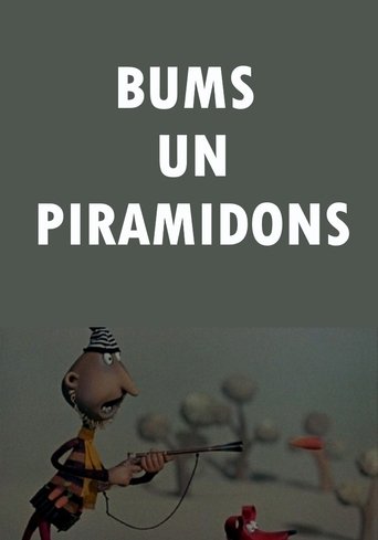 Bums un Piramidons Poster of Bums un Piramidons
