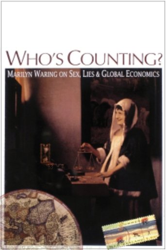 Who’s Counting? Marilyn Waring on Sex, Lies and Global Economics Poster of Who’s Counting? Marilyn Waring on Sex, Lies and Global Economics