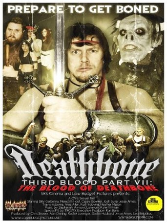 Deathbone, Third Blood Part VII: The Blood of Deathbone Poster of Deathbone, Third Blood Part VII: The Blood of Deathbone