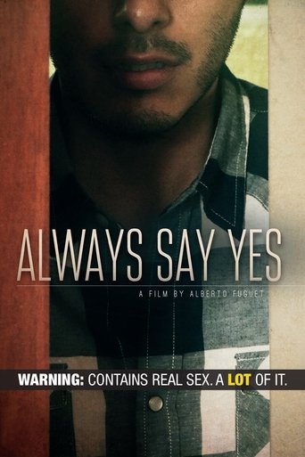 Always Say Yes Poster of Always Say Yes
