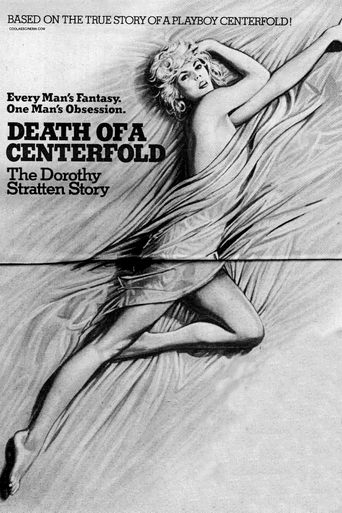 Death of a Centerfold: The Dorothy Stratten Story Poster of Death of a Centerfold: The Dorothy Stratten Story