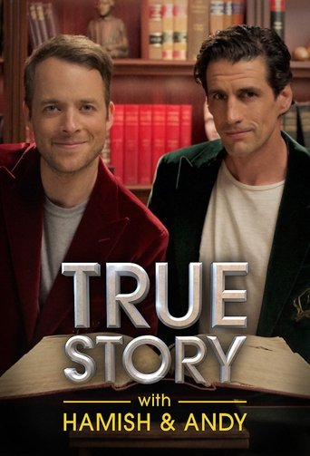 True Story with Hamish & Andy Poster of True Story with Hamish & Andy