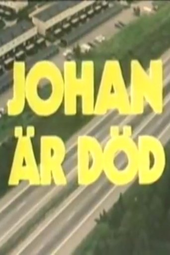 Johan är död Poster of Johan är död