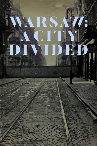 Warsaw: A City Divided Poster of Warsaw: A City Divided
