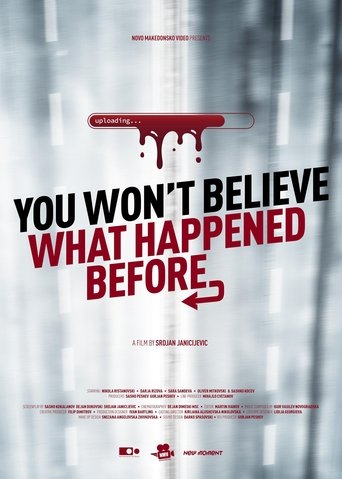 You Won’t Believe What Happened Before Poster of You Won’t Believe What Happened Before