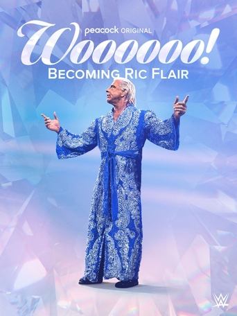 Woooooo! Becoming Ric Flair Poster of Woooooo! Becoming Ric Flair