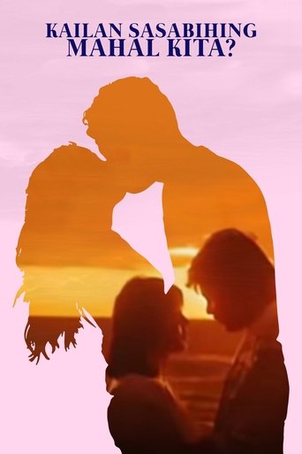 Kailan Sasabihing Mahal Kita? Poster of Kailan Sasabihing Mahal Kita?