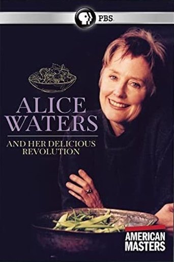 Alice Waters and Her Delicious Revolution Poster of Alice Waters and Her Delicious Revolution