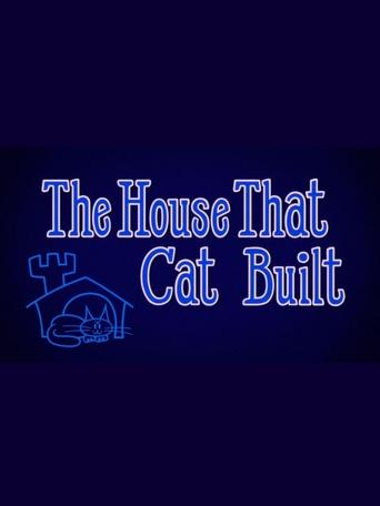 The House That Cat Built Poster of The House That Cat Built