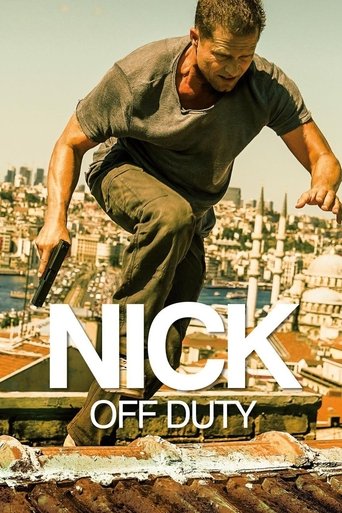 Nick: Off Duty Poster of Nick: Off Duty