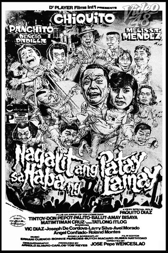 Nagalit Ang Patay sa Haba ng Lamay Poster of Nagalit Ang Patay sa Haba ng Lamay