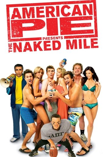American Pie Presents: The Naked Mile Poster of American Pie Presents: The Naked Mile