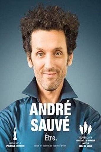 André Sauvé: Être Poster of André Sauvé: Être