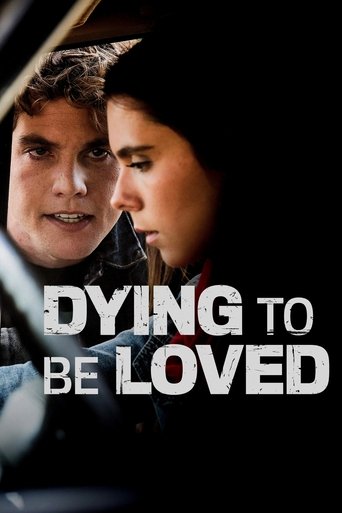 Dying to Be Loved Poster of Dying to Be Loved