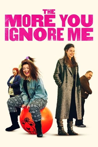 The More You Ignore Me Poster of The More You Ignore Me