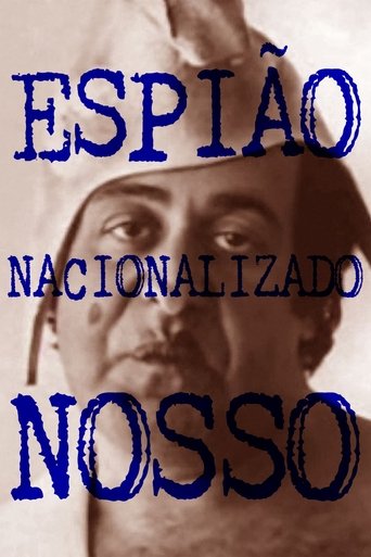 Espião Nacionalizado Nosso Poster of Espião Nacionalizado Nosso