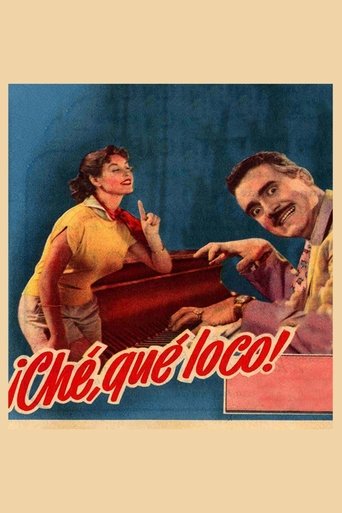 ¡Che, qué loco! Poster of ¡Che, qué loco!