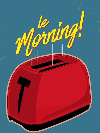 Le Morning Poster of Le Morning