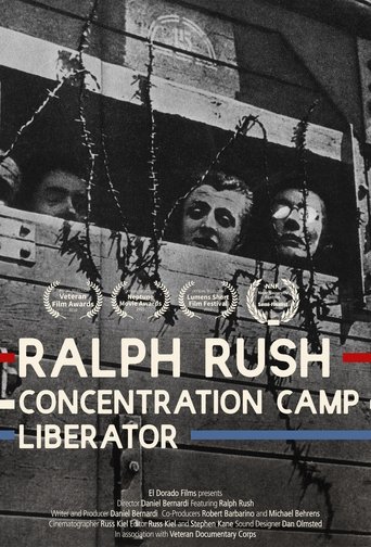 Ralph Rush: Concentration Camp Liberator Poster of Ralph Rush: Concentration Camp Liberator