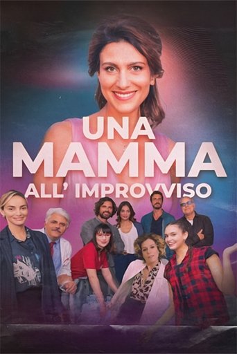 Una mamma all'improvviso Poster of Una mamma all'improvviso