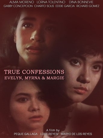True Confessions: Evelyn, Myrna, & Margie Poster of True Confessions: Evelyn, Myrna, & Margie